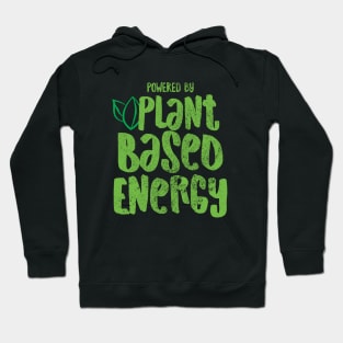 Veganism Plant Based Energy Hoodie